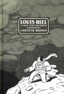 Louis Riel A Comic-strip Biography