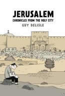 Jerusalem: Chronicles from the Holy City