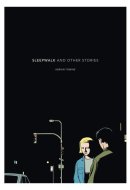 Sleepwalk: and Other Stories