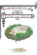 Big Questions #14: Title and Deed