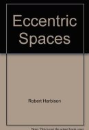 Eccentric Spaces