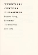 Twentieth Century Pleasures Prose on Poetry