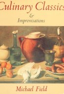 Culinary Classics and Improvisations