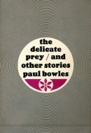 The Delicate Prey And Other Stories