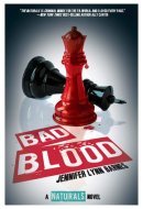 Bad Blood (The Naturals #4) ((The Naturals #4))