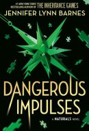 Dangerous Impulses, Book 5 - cold cases get hot in the unputdownable mystery series from the bestselling author of The Inheritance Games