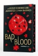 The Naturals: the Naturals: Bad Blood, Book 4 Cold Cases Get Hot in the Unputdownable Mystery Series from the Bestselling Author of the Inheritance Games