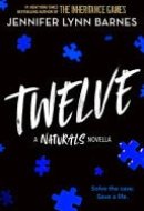 Twelve A Novella