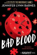 The Naturals: Bad Blood Book 4 in This Unputdownable Mystery Series from the Author of the Inheritance Games