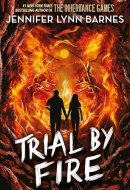Raised by Wolves: Trial by Fire Book 2