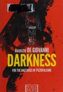 Darkness for the Bastards of Pizzofalcone