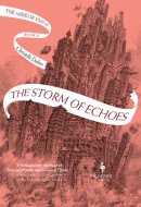 The Storm of Echoes