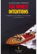 The Worst Intentions