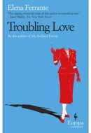 Troubling Love: A Novel