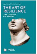The Art of Resilience The Lessons of Aeneas