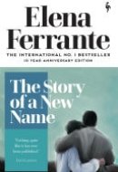 The Story of a New Name My Brilliant Friend Book 2: Youth