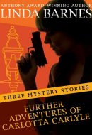 Further Adventures of Carlotta Carlyle