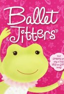 Ballet Jitters