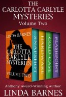 The Carlotta Carlyle Mysteries Volume Two