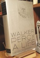 Walker Percy A Life
