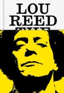 Lou Reed The King of New York