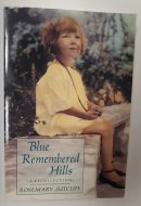 Blue Remembered Hills A Recollection
