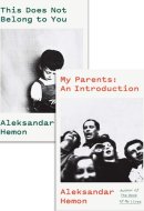 My Parents: An Introduction / This Does Not Belong to You