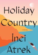 Holiday Country A Novel