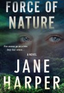 Force of Nature A Novel