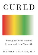 Cured Strengthen Your Immune System and Heal Your Life