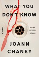 What You Don't Know A Novel