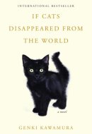 If Cats Disappeared from the World A Novel