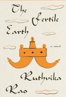The Fertile Earth A Novel