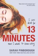 13 Minutes A Novel