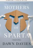 Mothers of Sparta Sampler A Piece of Pie
