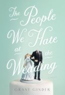 The People We Hate at the Wedding