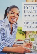 Food, Health, and Happiness 115 On-Point Recipes for Great Meals and a Better Life