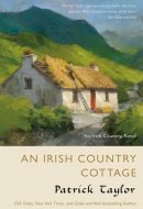 An Irish Country Cottage: An Irish Country Novel (Irish Country Books, 13)