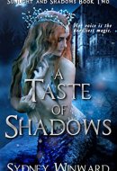 A Taste of Shadows: A Fantasy Romance (Sunlight and Shadows Book 2)