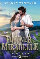 Forever, Mirabelle A Beauty and the Beast Retelling