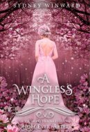 A Wingless Hope (Hope Ever After, #17)