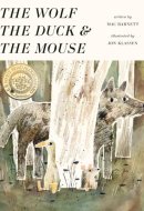 The Wolf, the Duck, and the Mouse