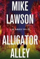 Alligator Alley A Joe DeMarco Thriller