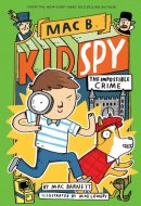 The Impossible Crime (Mac B., Kid Spy #2)