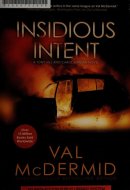 Insidious Intent