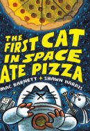 The First Cat in Space Ate Pizza A Graphic Novel