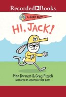 HI, Jack! (The Jack Books)