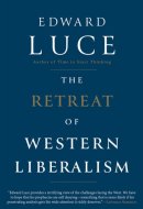 The Retreat of Western Liberalism