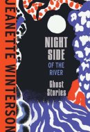 Night Side of the River Ghost Stories