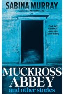Muckross Abbey And Other Stories